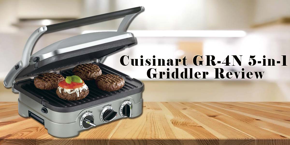 Cuisinart GR-4N 5-in-1 Griddler Review