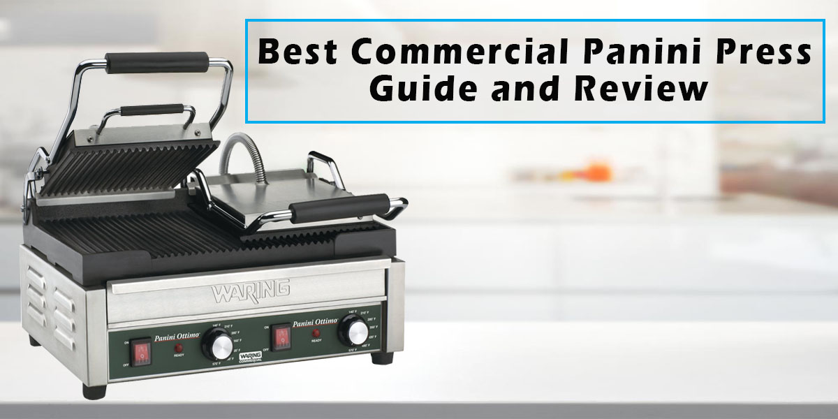 Best Commercial Panini Press